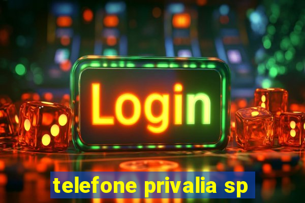 telefone privalia sp